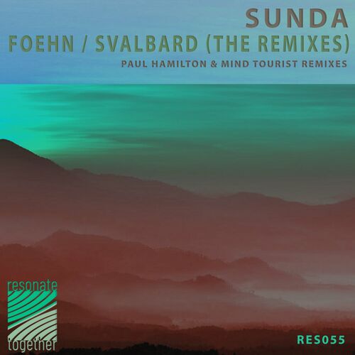  SUNDA - Svalbard/Foehn (The Remixes) (2023) 