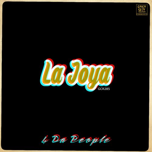  4 Da People - La Joya (2023) 