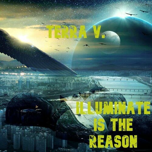  Terra V. - Illuminate Is the Reason (Extended Mix) (2023) 