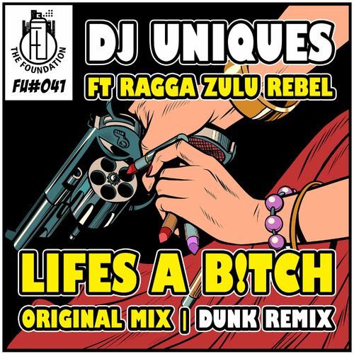 DJ Uniques ft Ragga Zulu Rebel - Lifes A B&#161;tch (2023) 