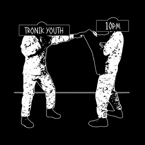  Tronik Youth - 10PM (2023) 