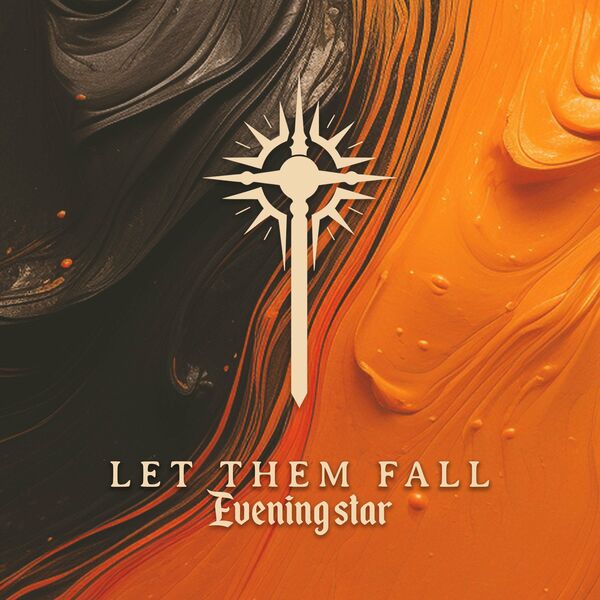 Let Them Fall - Evening Star [single] (2023)