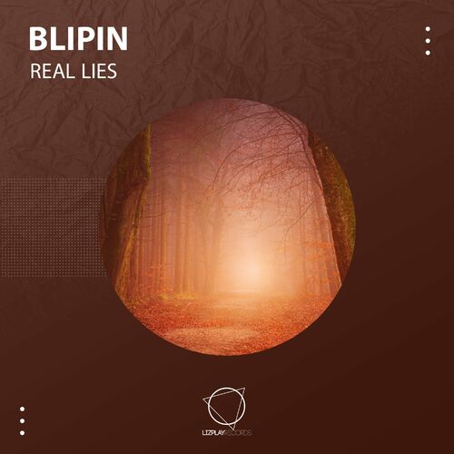  Blipin - Real Lies (2023) 