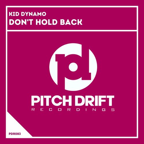  Kid Dynamo - Don't Hold Back (2024) 