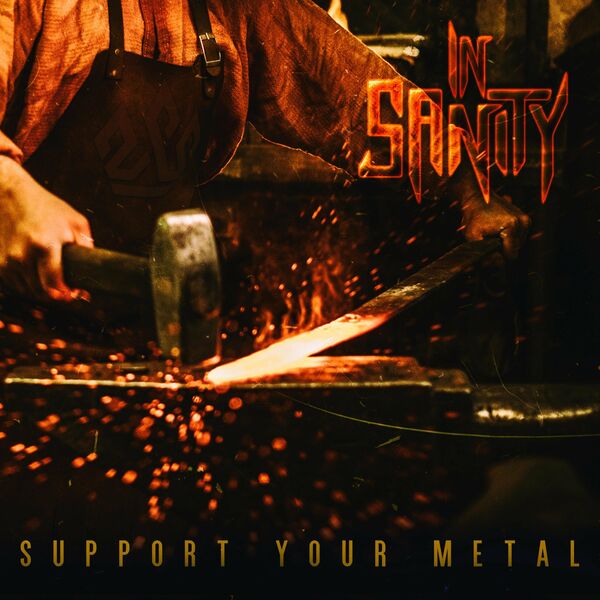 In Sanity - Support Your Metal [single] (2022)