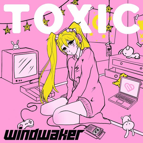 Windwaker - Toxic [single] (2021)