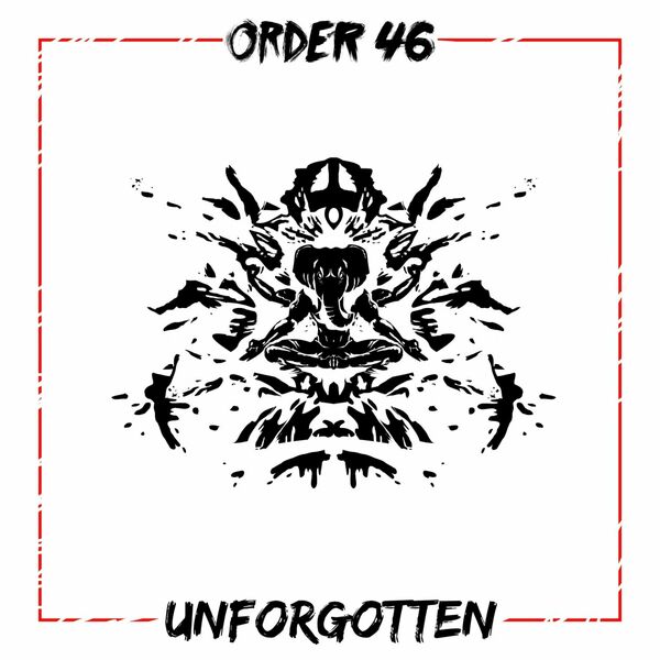 Order 46 - Unforgotten [single] (2024)