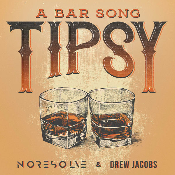No Resolve A Bar Song (TIPSY) [single] (2024) » CORE RADIO