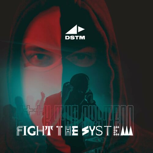  Dstm - Fight The System (2023) 