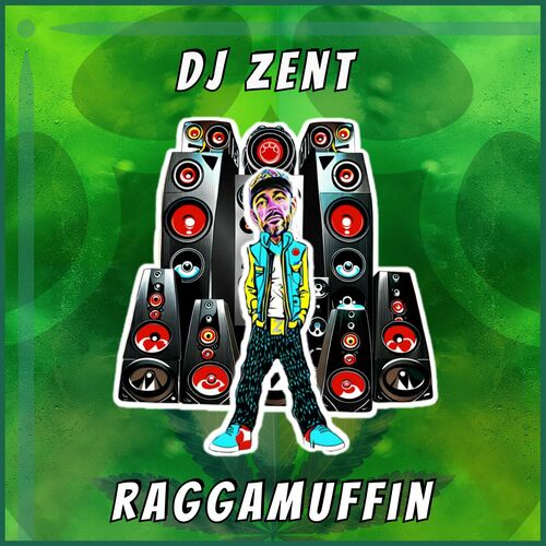  DJ Zent - Raggamuffin (2023) 
