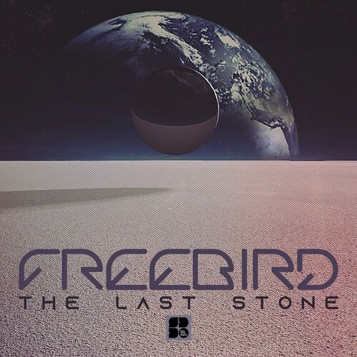  Freebird - The Last Stone (2023) 