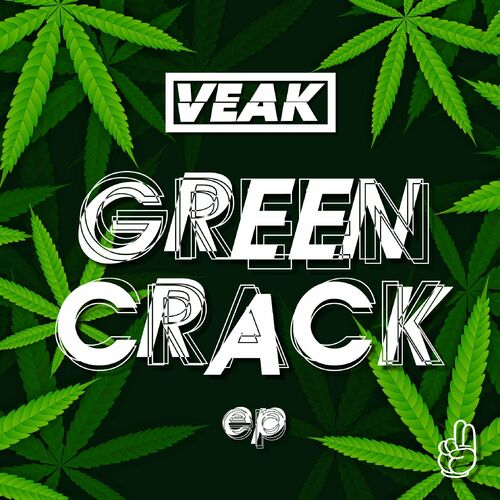  Veak - Green Crack (2024) 