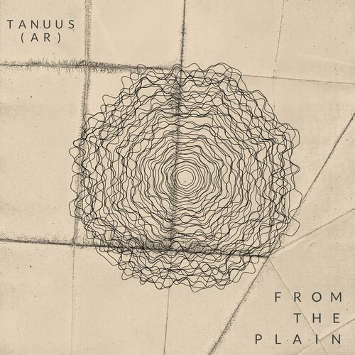  Tanuus (AR) - From the Plain (2023) 