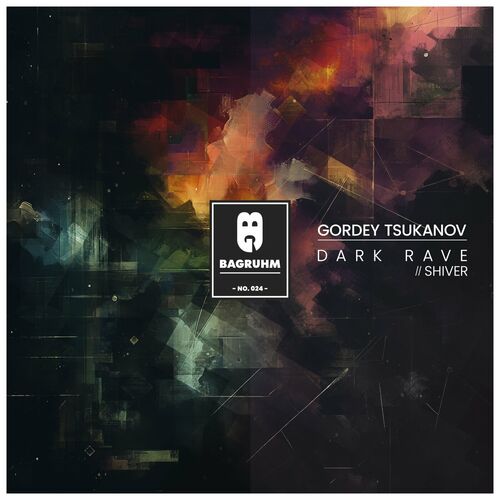 Gordey Tsukanov - Dark Rave / Shiver (2024)