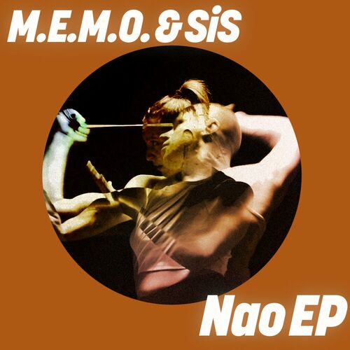  M.E.M.O. & Sis - Nao (2024) 