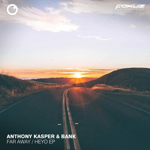  Anthony Kasper & Bank - Far Away / Heyo (2024) 