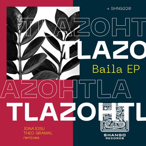  Tlazohtla - Baila (2023) 