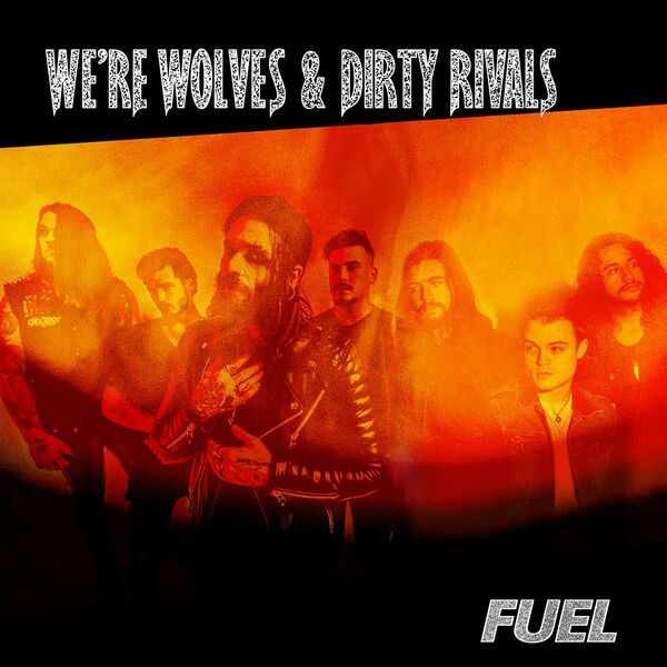We're Wolves - Fuel [single] (2024)