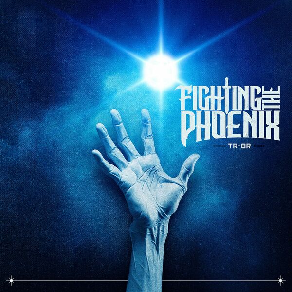 Fighting the Phoenix - Tr-8r [single] (2024)