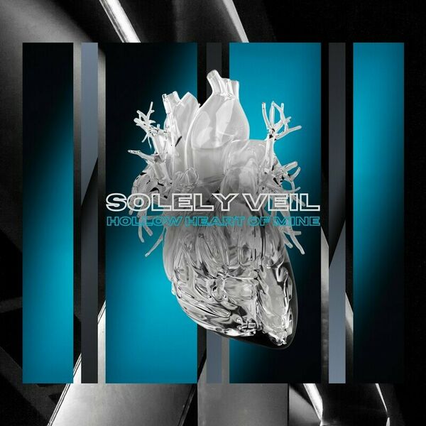 Solely Veil - Hollow Heart of Mine [single] (2024)