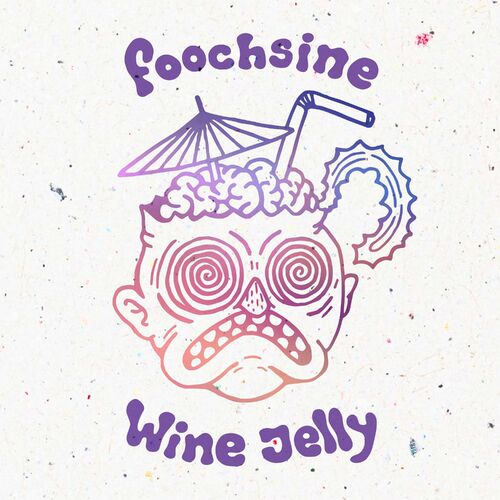 VA - Foochsine - Wine Jelly (2023) (MP3)