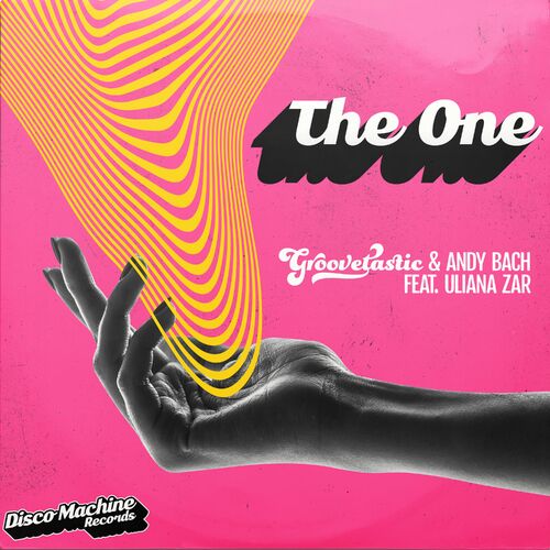  Groovetastic & Andy Bach feat. Uliana Zar - The One (2023) 