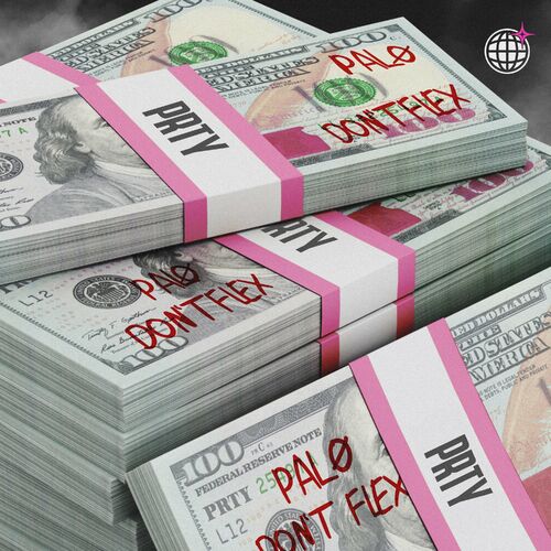  PALØ - DON'T FLEX (2024) MP3 500x500-000000-80-0-0