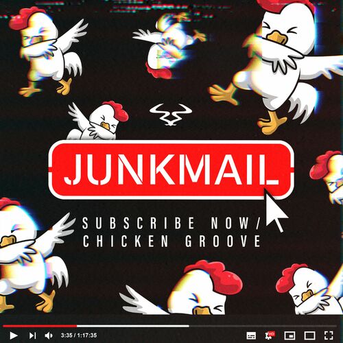  Junk Mail - Subscribe Now / Chicken Groove (2023) 
