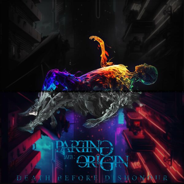 Parting With Origin - Death Before Dishonour [single] (2023)