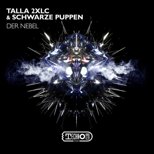  Talla 2xlc & Schwarze Puppen - Der Nebel (2023) 