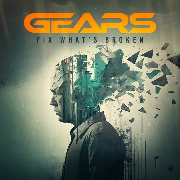 Gears - Fix What's Broken [single] (2023)