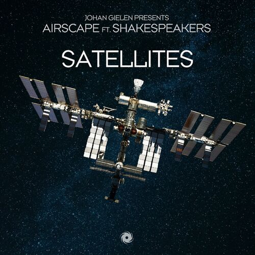  Johan Gielen pres Airscape ft Shakespeakers - Satellites (2023) 