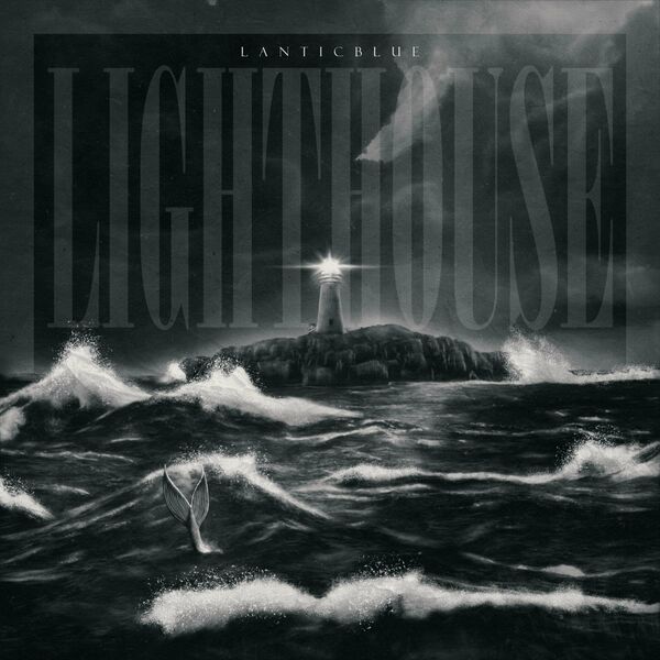 Lanticblue - Lighthouse [single] (2023)