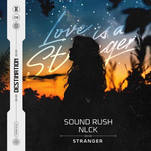  Sound Rush & NLCK - Stranger (2024) 