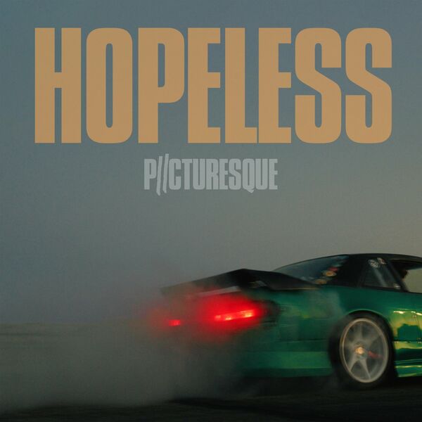 Picturesque - Hopeless [single] (2023)