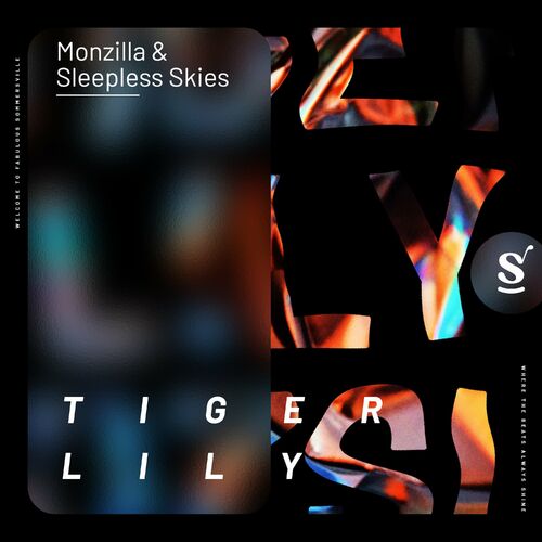  Monzilla & Sleepless Skies - Tiger Lily (2024) 