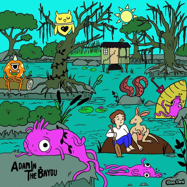 Adam in the Bayou - Bon Ami [EP] (2022)