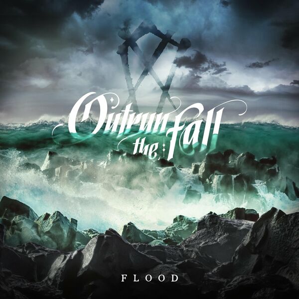 Outrun the Fall - Flood [single] (2021)