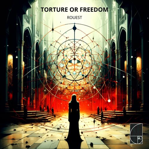  RouEst - Torture Or Freedom (2023) 