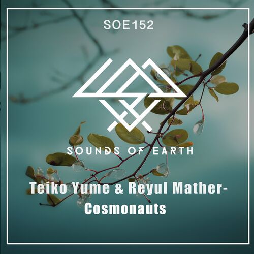  Teiko Yume & Reyul Mather - Cosmonauts (2023) 