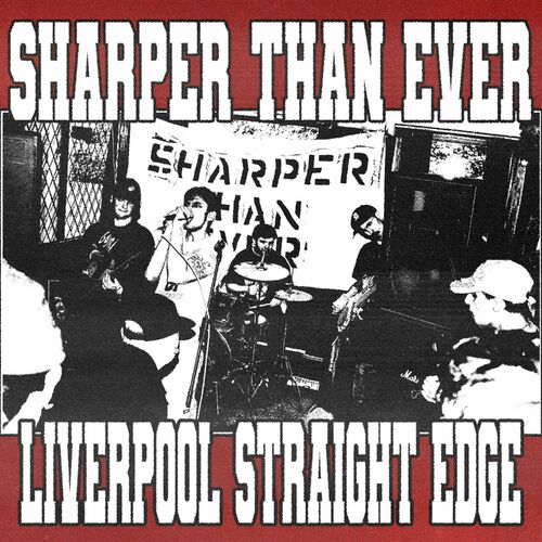 Sharper Than Ever - Liverpool Straight Edge (2024)