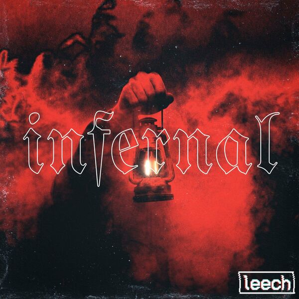 LEECH - Infernal [single] (2024)