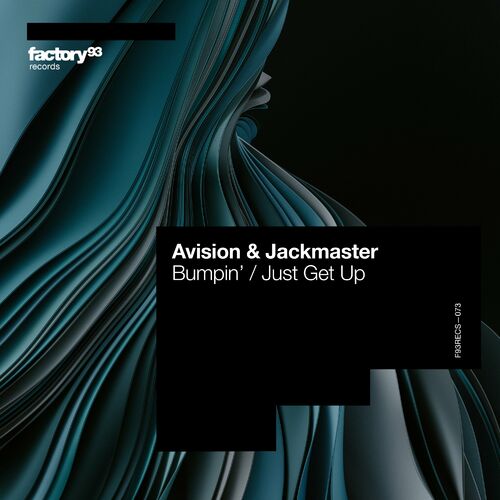  Avision & Jackmaster - Bumpin' / Just Get Up (2024) 