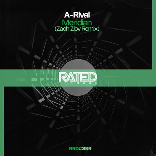  A-Rival - Meridian (Zach Zlov Remix) (2023) 