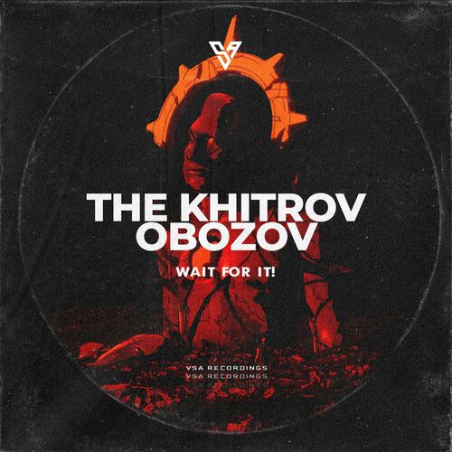  The Khitrov & Obozov - Wait for It! (2023) 