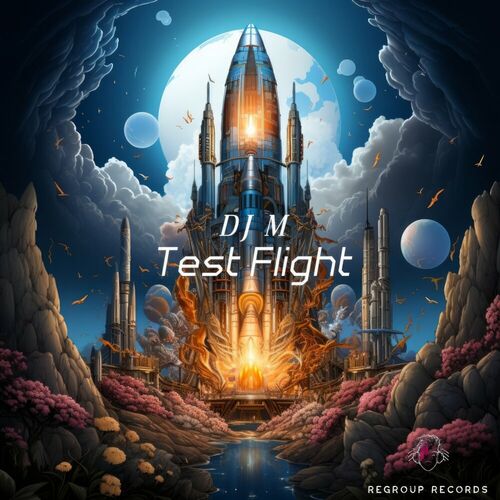  Mark Hickling (DJ M) - Test Flight (2023) 