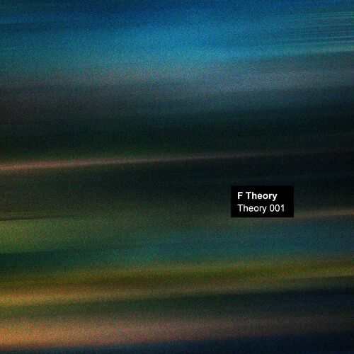  F Theory - Theory 001 (2023) 