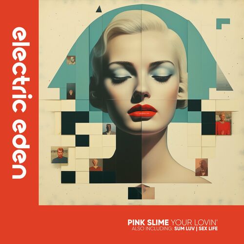 Pink Slime - Your Lovin' (2023)