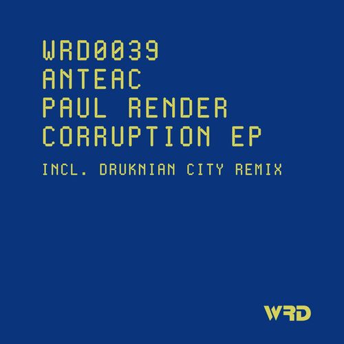  Anteac & Paul Render - Corruption (2023) 