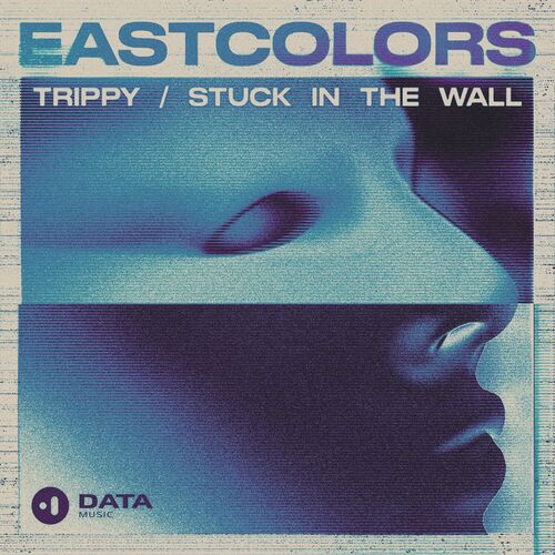  Eastcolors - Trippy / Stuck In The Wall (2023) 